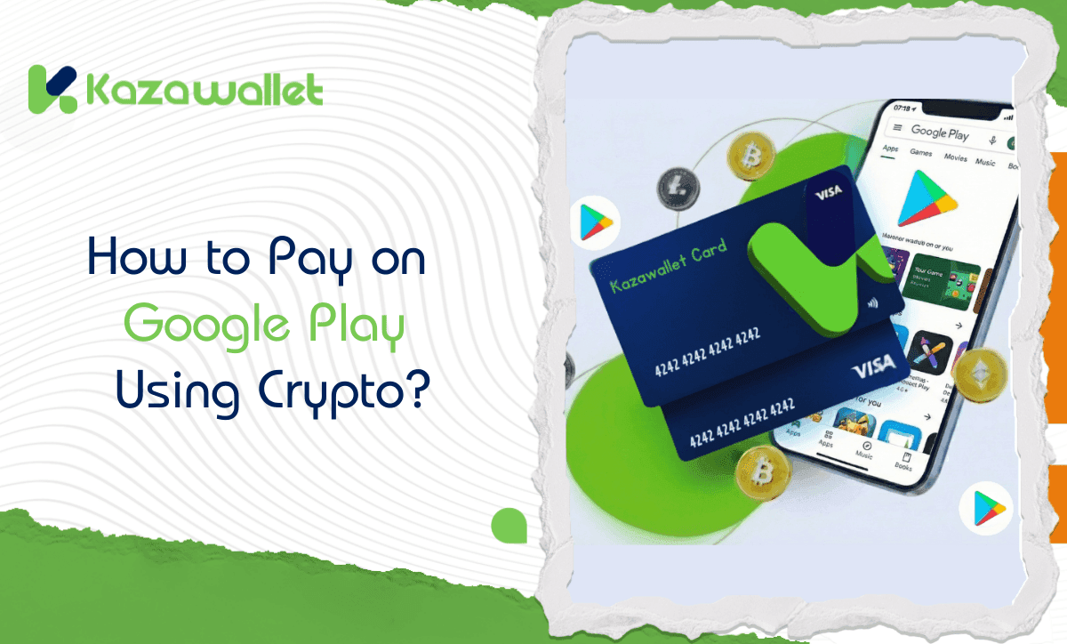 How to Pay on Google Play Using Your Crypto Balance?
