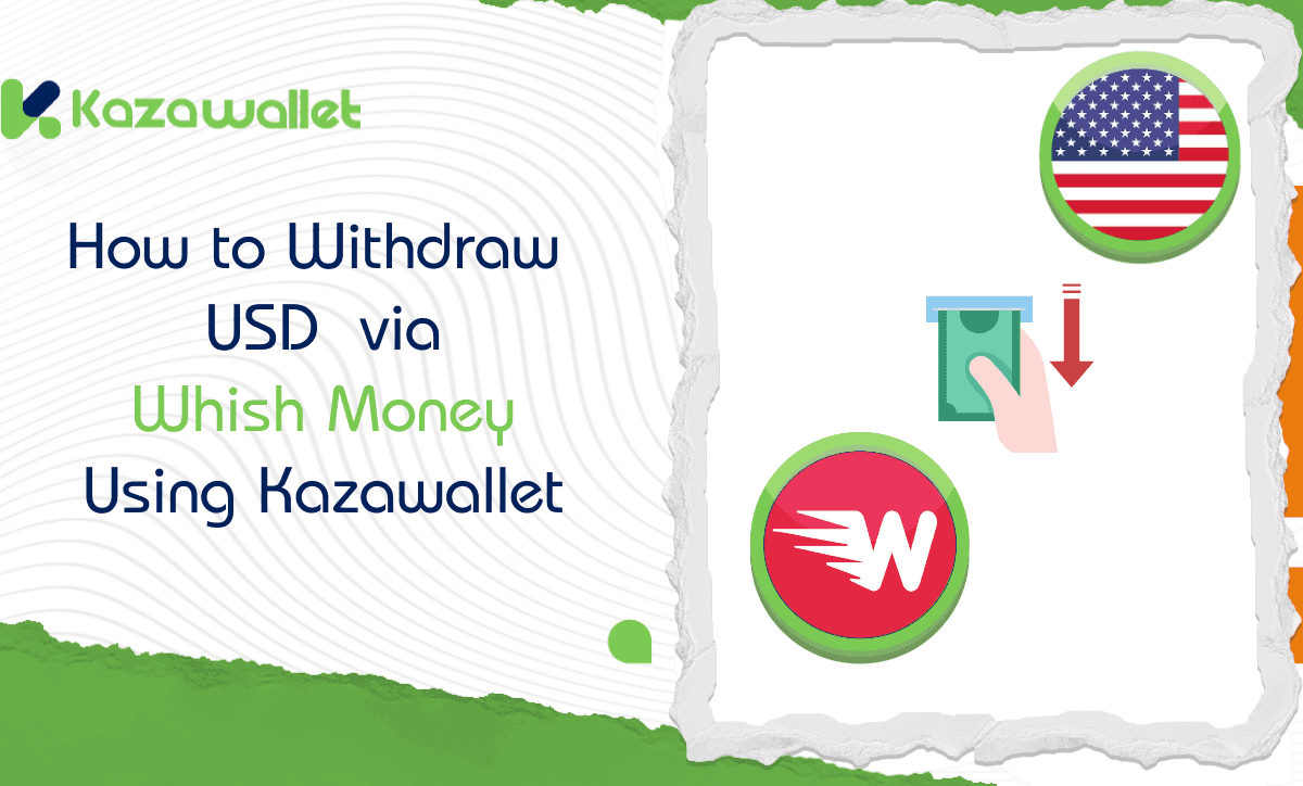 How to Withdraw USD via Whish Money Using Kazawallet