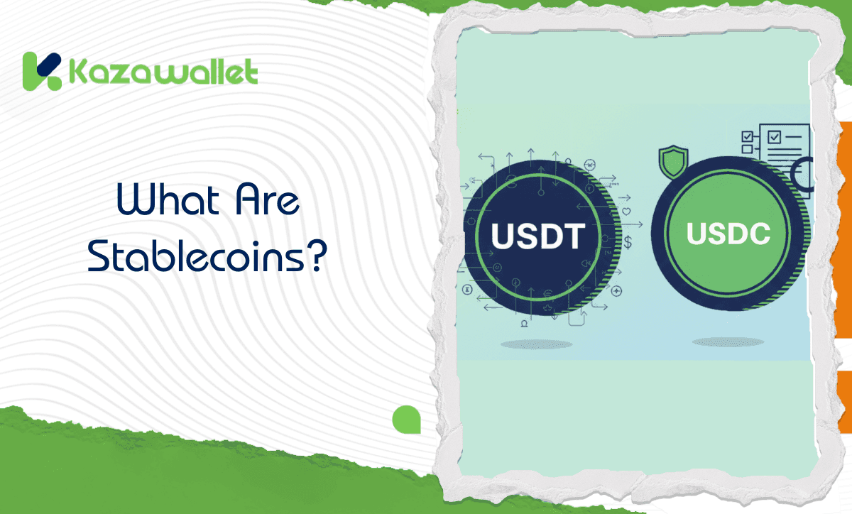 What Are Stablecoins? And How to Protect Your Money from Market Volatility