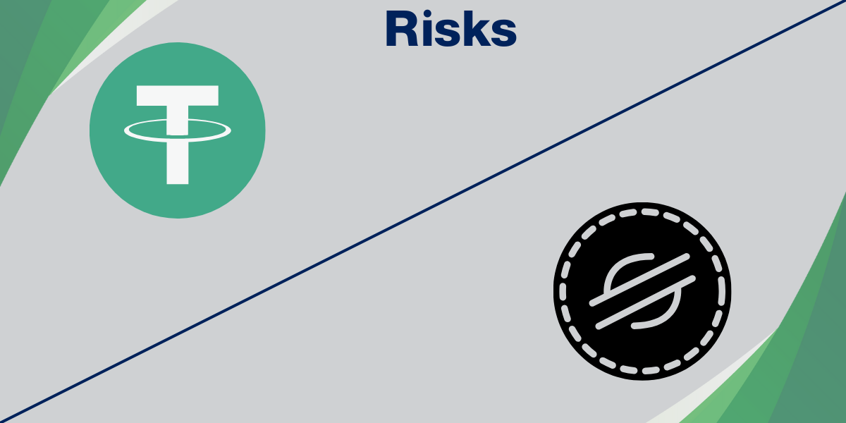 Risks Associated with USDT and Stellar