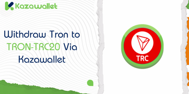 Your Simple Guide to Withdraw Tron to TRON-TRC20