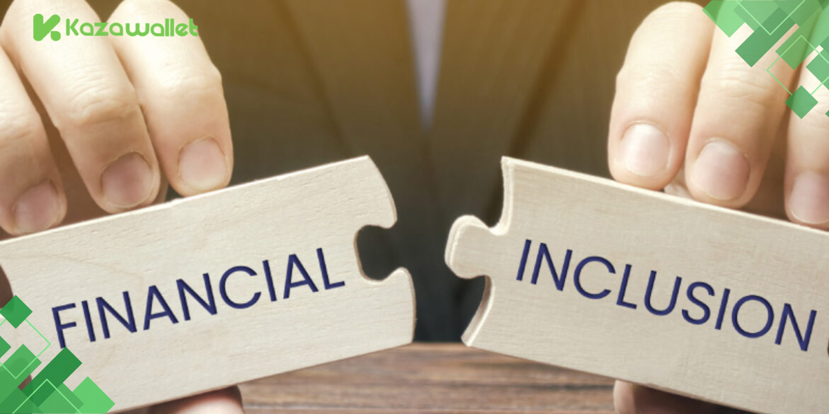 The Need for Financial Inclusion