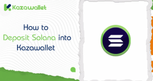 How to Deposit Solana into Kazawallet easily