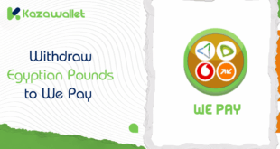 Steps to withdraw Egyptian Pounds to We Pay from Kazawallet