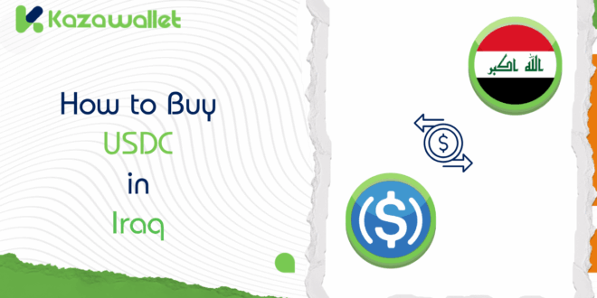 How to Buy USDC in Iraq via Kazawallet