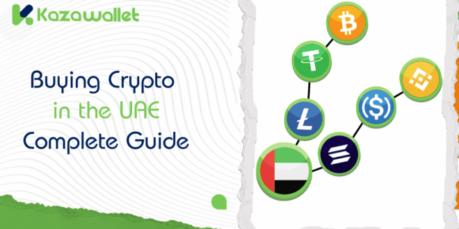 How to Buy Cryptocurrency in the UAE | Complete Guide