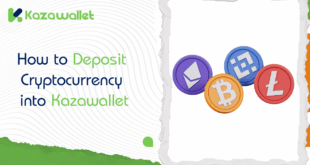 How to Deposit Cryptocurrency into Your Kazawallet: A Step-by-Step Guide