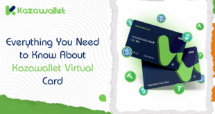 Everything You Need to Know About the Kazawallet Virtual Card