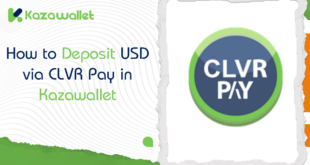 How to Deposit USD via CLVR Pay in Kazawallet