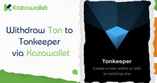 How to Withdraw Ton to Tonkeeper via Kazawallet: A Complete Guide