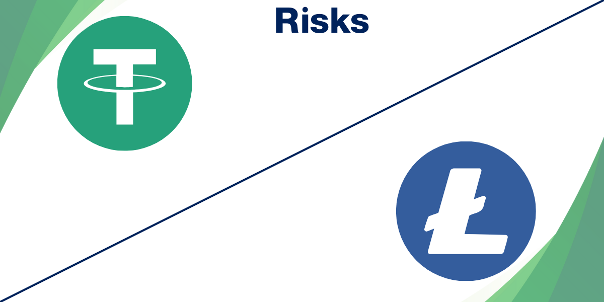 Risks Associated with USDT and Litecoin